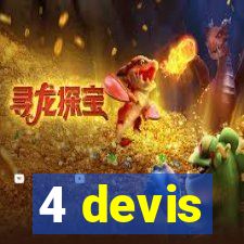 4 devis