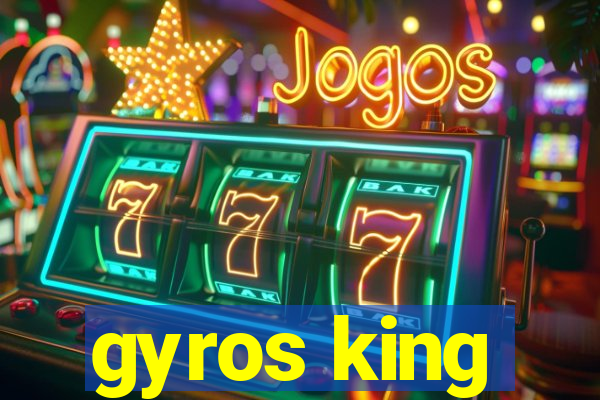 gyros king