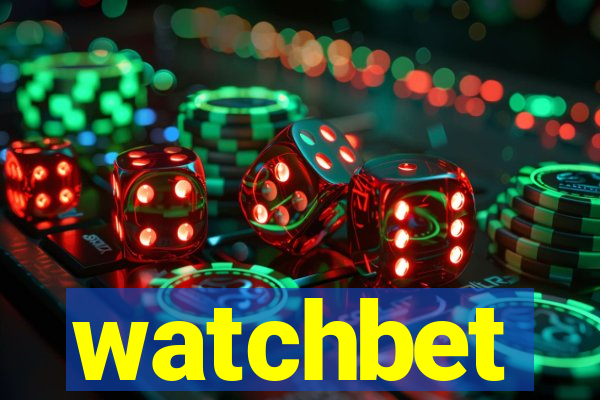 watchbet