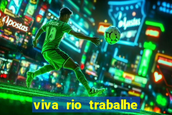 viva rio trabalhe conosco 2024