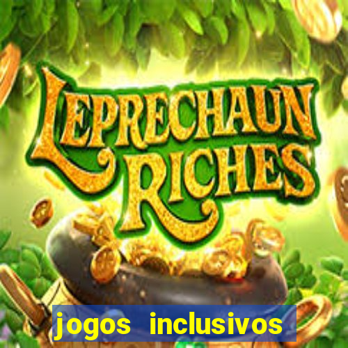 jogos inclusivos educa??o física