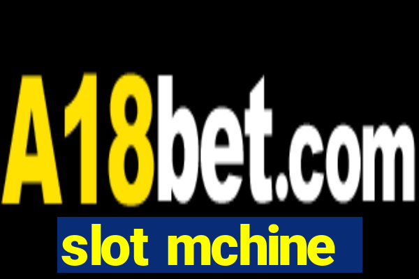 slot mchine