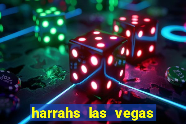 harrahs las vegas casino and hotel