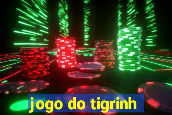 jogo do tigrinh