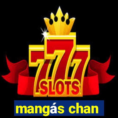 mangás chan