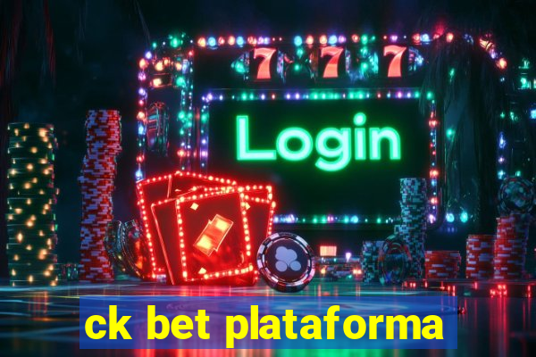 ck bet plataforma