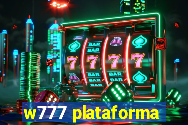 w777 plataforma