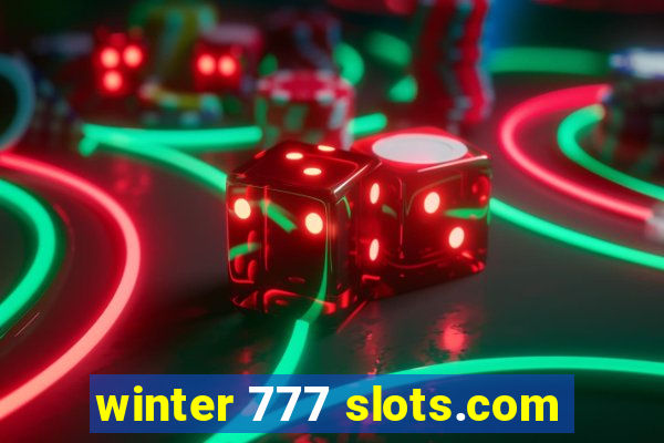 winter 777 slots.com