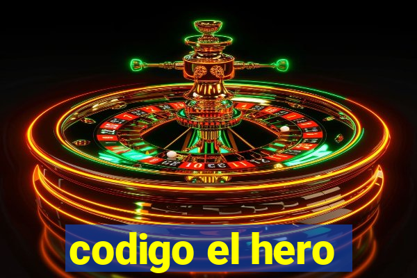 codigo el hero