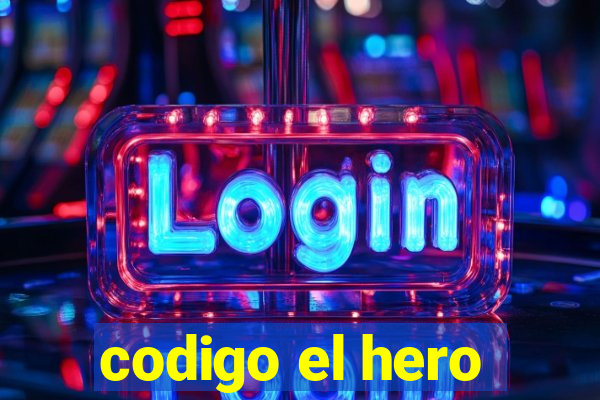 codigo el hero