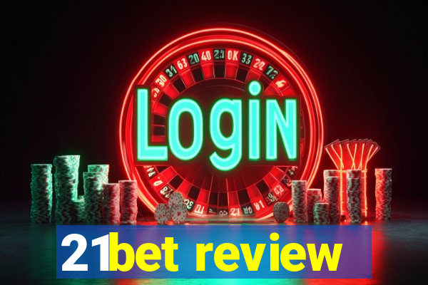 21bet review