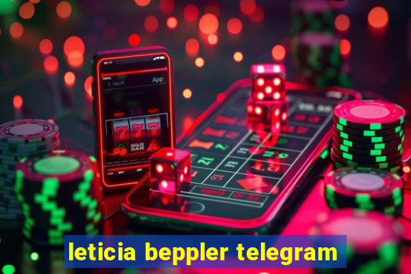 leticia beppler telegram