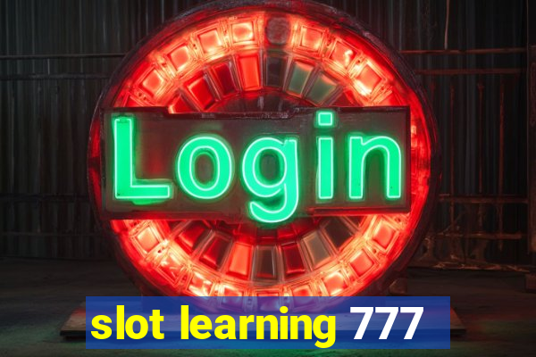 slot learning 777