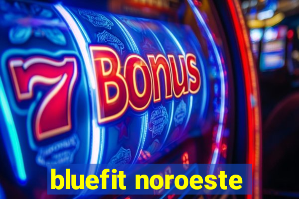 bluefit noroeste