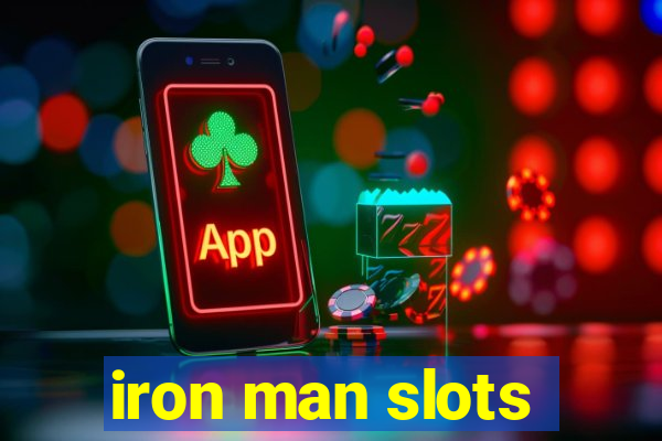 iron man slots