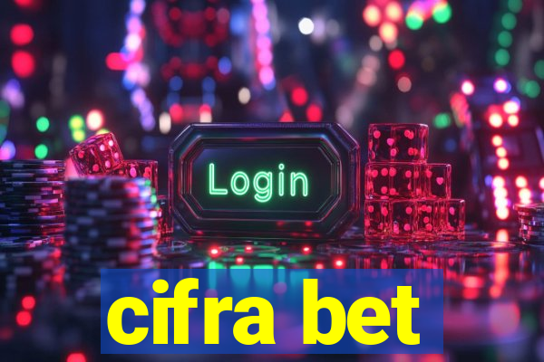 cifra bet