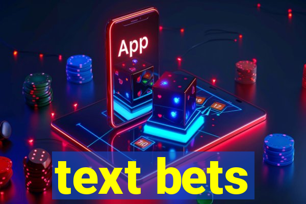 text bets