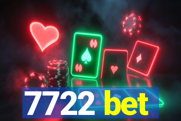 7722 bet