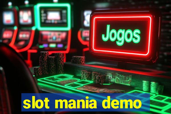 slot mania demo