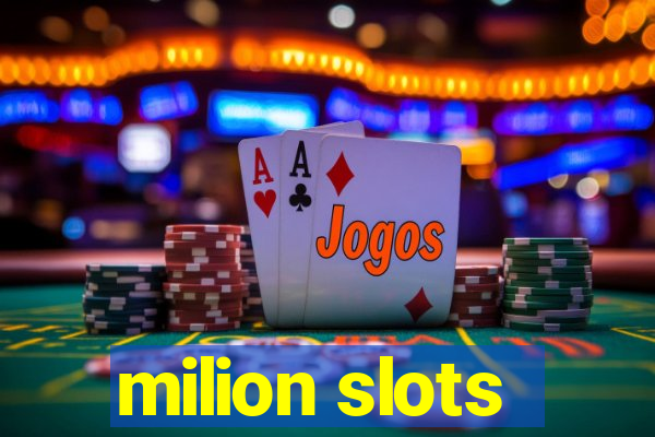 milion slots