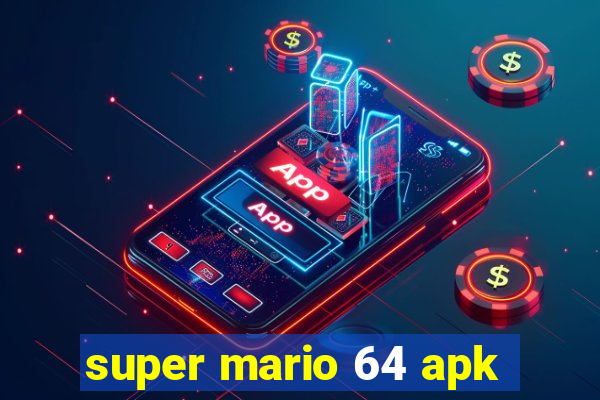 super mario 64 apk