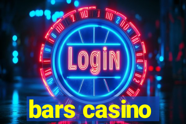 bars casino