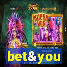 bet&you