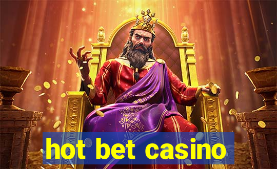 hot bet casino