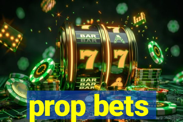 prop bets