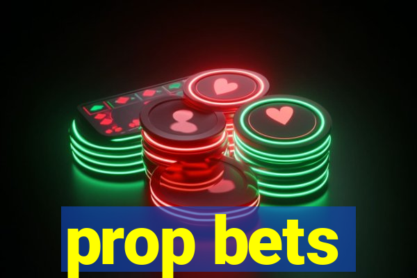 prop bets