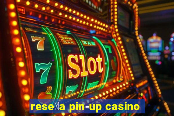 rese帽a pin-up casino