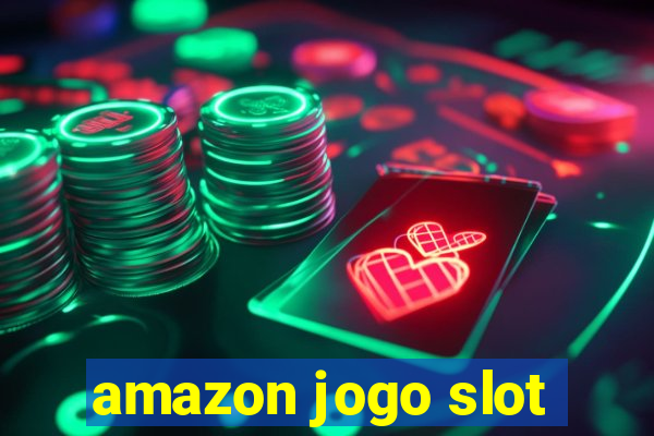 amazon jogo slot