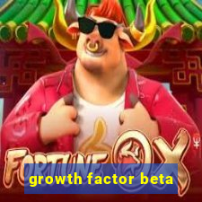 growth factor beta