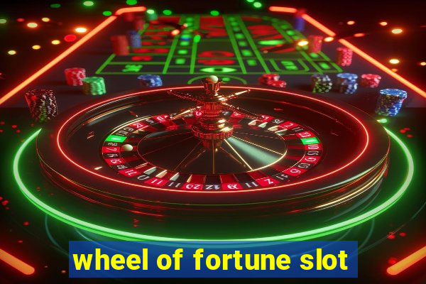 wheel of fortune slot