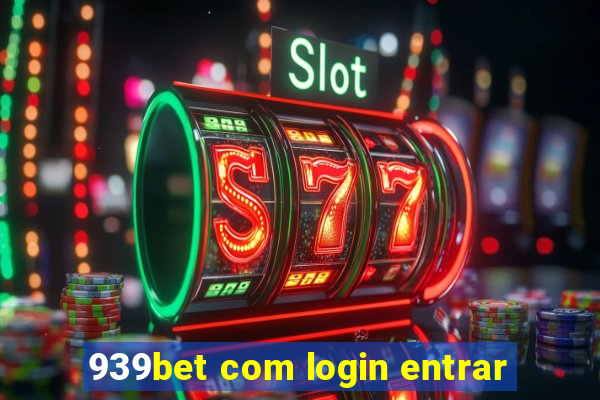 939bet com login entrar