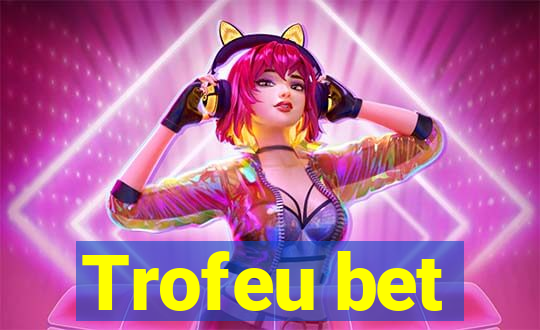 Trofeu bet