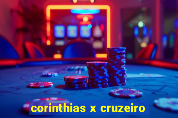 corinthias x cruzeiro