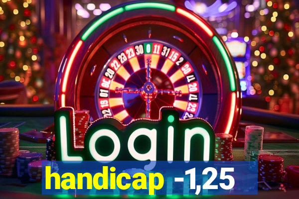 handicap -1,25