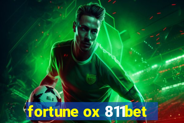 fortune ox 811bet