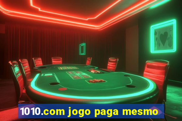 1010.com jogo paga mesmo