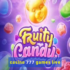 casino 777 games live