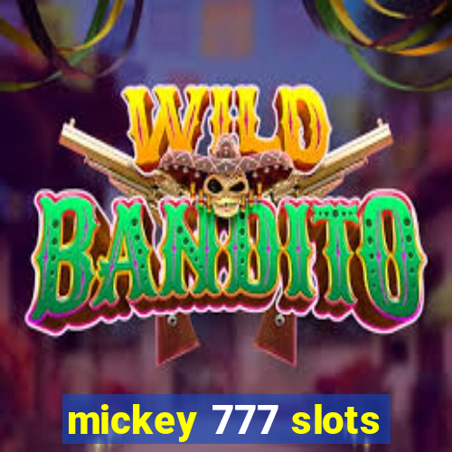 mickey 777 slots