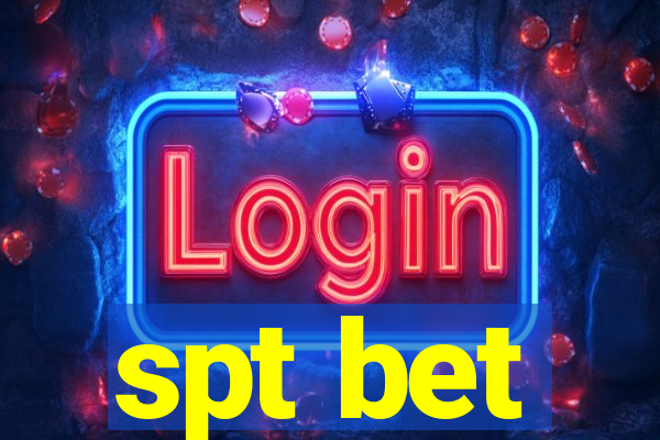 spt bet