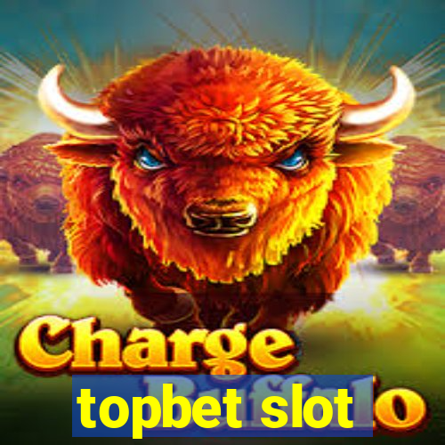 topbet slot