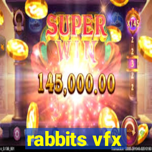 rabbits vfx