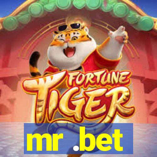 mr .bet