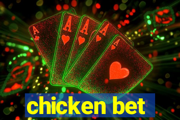 chicken bet