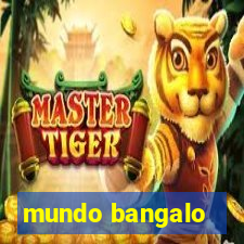 mundo bangalo