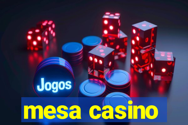 mesa casino