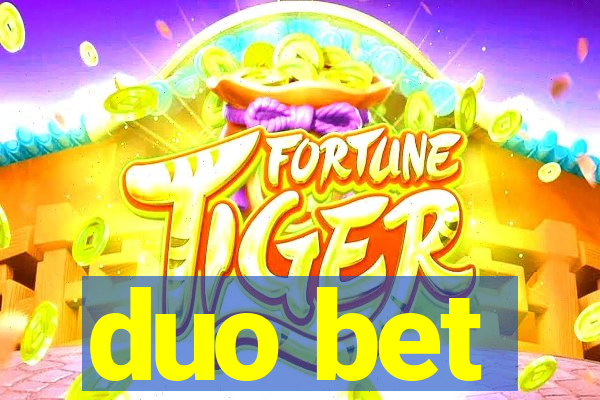 duo bet